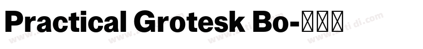 Practical Grotesk Bo字体转换